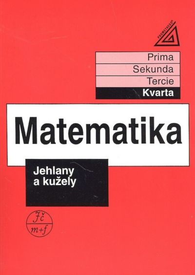 Matematika Jehlany a kužely - Kvarta