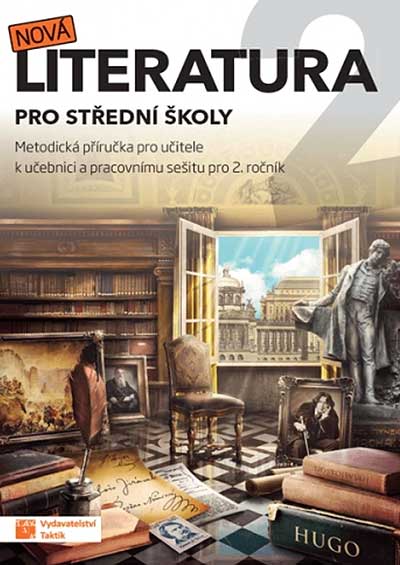 Nová literatura pro 2.ročník SŠ – metodická příručka