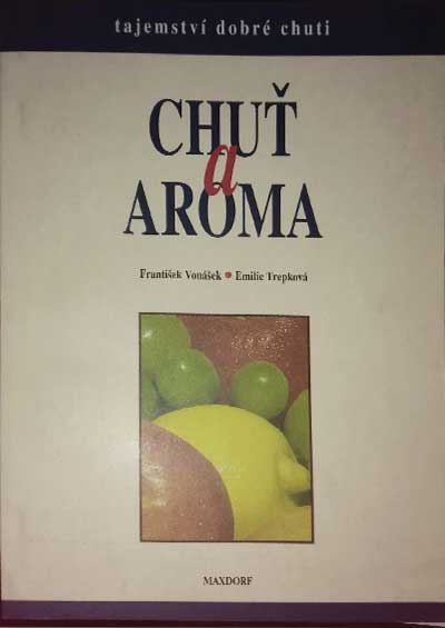 Chuť a aroma