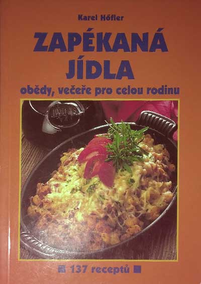 Zapékaná jídla – obědy,večeře pro celou rodinu