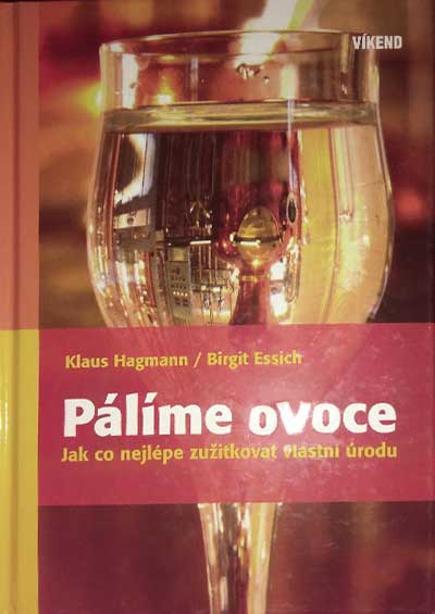 Pálíme ovoce : jak co nejlépe zužitkovat vlastní úrodu