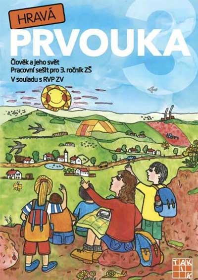Hravá prvouka 3 Člověk a jeho svět - Pracovní sešit