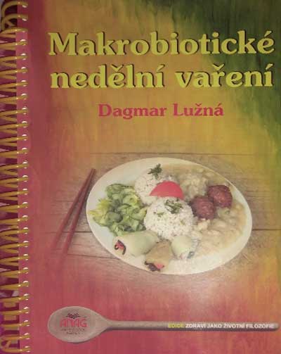 Makrobiotické nedělní vaření