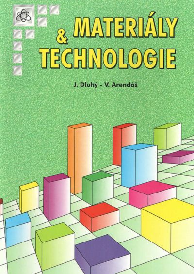 Materiály a technologie