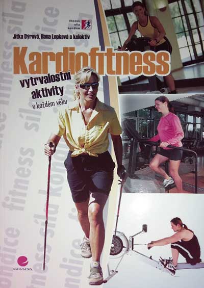 Kardiofitness – vytrvalostní aktivity v každém věku