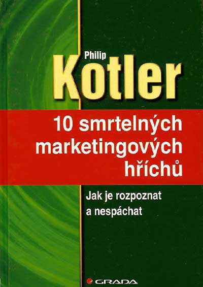 10 smrtelných marketingových hříchů