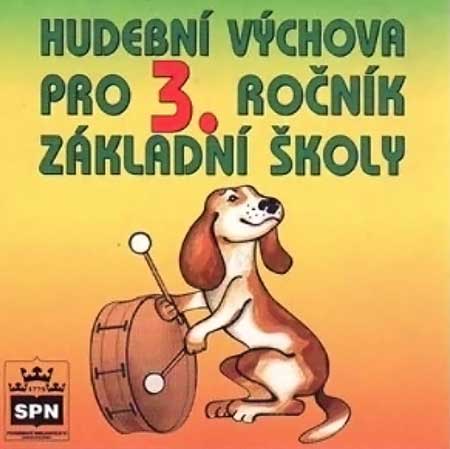 Hudební výchova pro 3. ročník základní školy - CD
