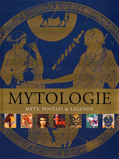 Mytologie – Mýty, Pověsti & Legendy
