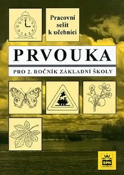 Prvouka pro 2. ročník ZŠ Pracovní sešit - SPN