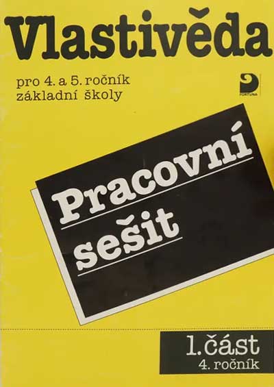 Vlastivěda pro 4. a 5. ročník základní školy Pracovní sešit 1.část - Fortuna
