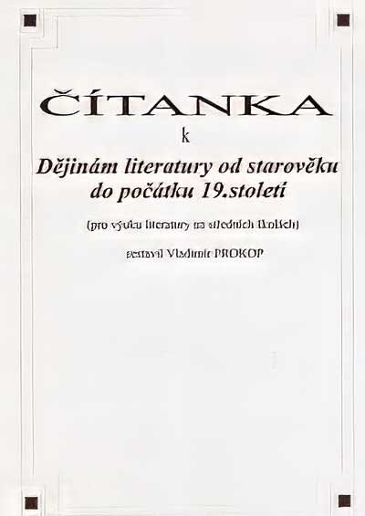 Čítanka k dějinám literatury od starověku do počátku 19. století