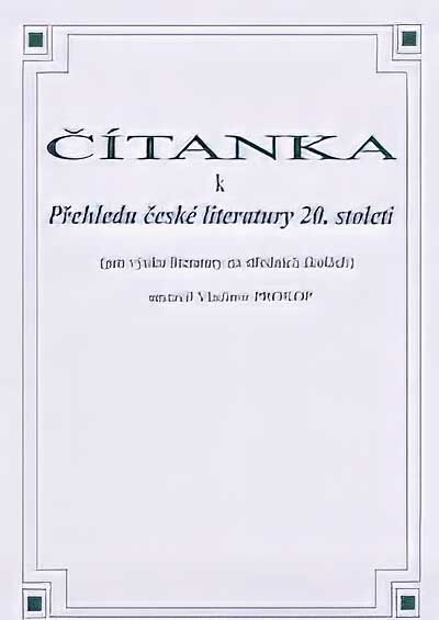Čítanka k přehledu české literatury 20. století