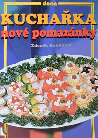Kuchařka - nové pomazánky