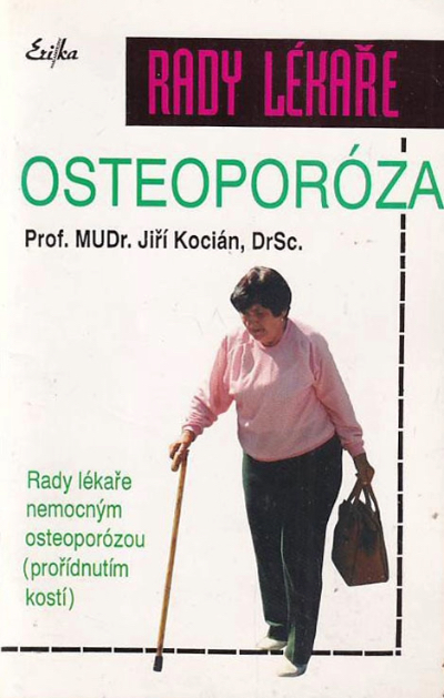 Osteoporóza – rady lékaře nemocným osteoporózou