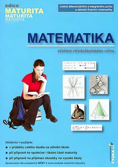 Matematika – Přehled středoškolského učiva