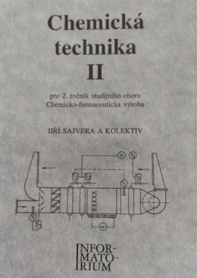 Chemická technika II pro 2.ročník studijního oboru Chemicko-farmaceutická výroba