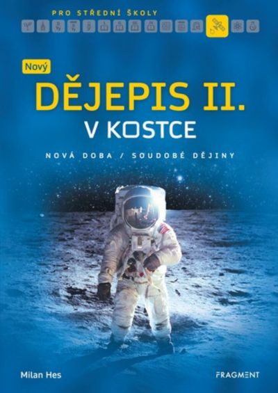 Nový dějepis II. v kostce