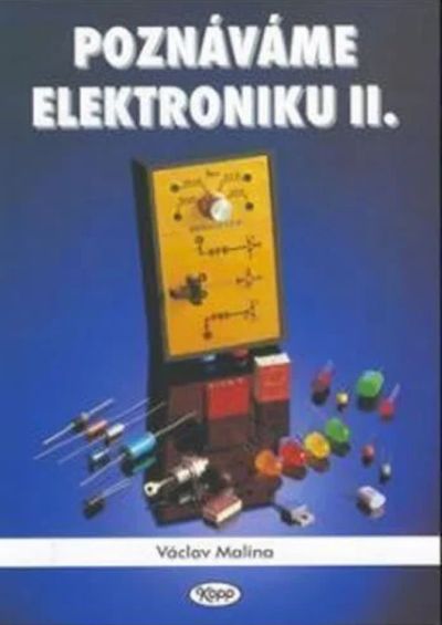 Poznáváme elektroniku II.