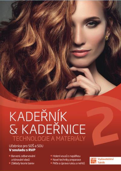 Kadeřník & kadeřnice 2 – technologie a materiály