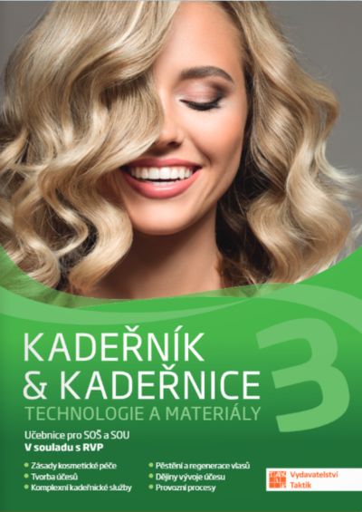 Kadeřník & kadeřnice 3 – technologie a materiály