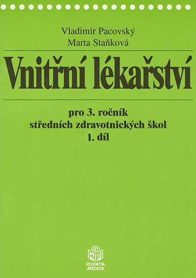 Vnitřní lékařství pro 3. ročník středních zdravotnických škol 1.dil