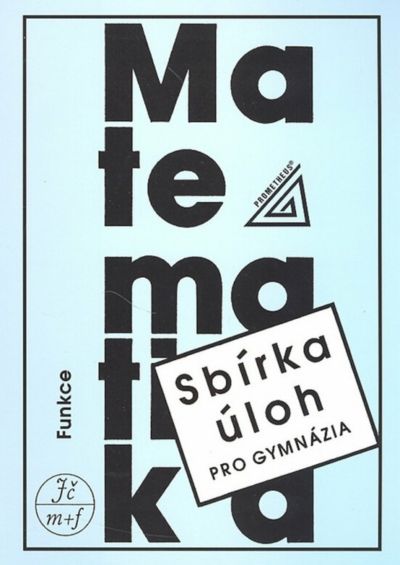 Sbírka úloh pro gymnázia - Funkce