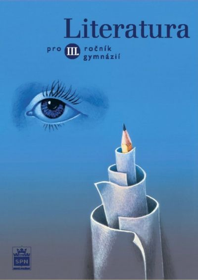 Literatura pro III. ročník gymnázií