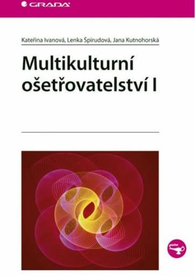 Multikulturní ošetřovatelství I
