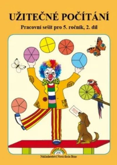 Užitečné počítání. Pracovní sešit pro 5. ročník 2. díl