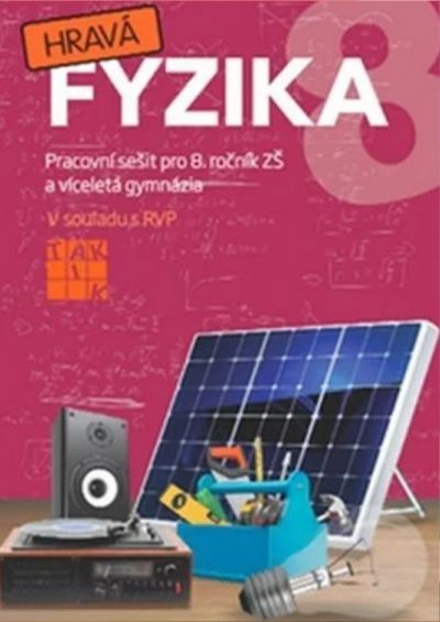 Hravá fyzika 8 – pracovní sešit