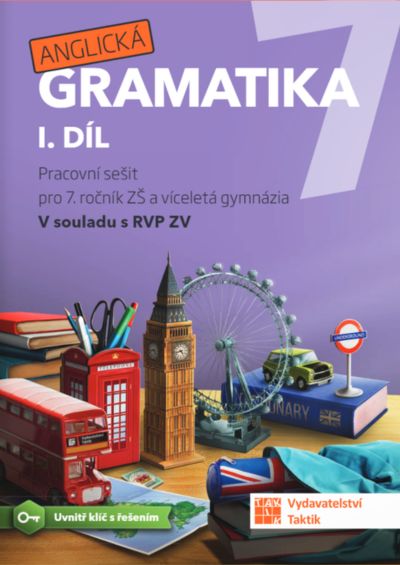 Anglická gramatika 7. - 1.díl