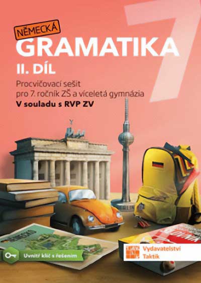 Německá gramatika 7, 2. díl - Procvičovací sešit