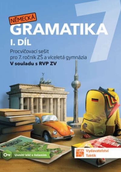 Německá gramatika 7, 1. díl - Procvičovací sešit