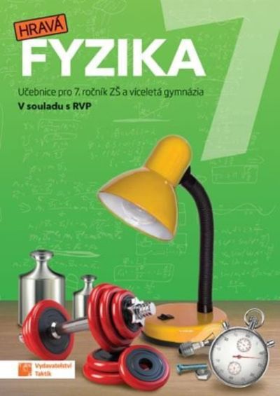 Hravá fyzika 7 - učebnice - nová řada