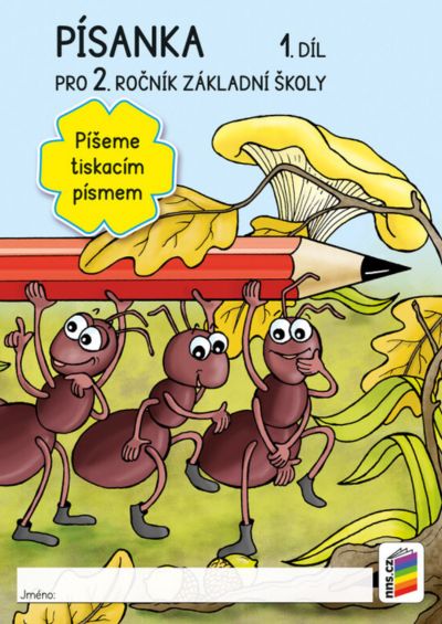 Písanka 2, 1. díl Píšeme tiskacím písmem