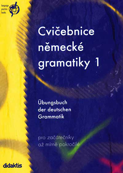 Cvičebnice německé gramatiky 1
