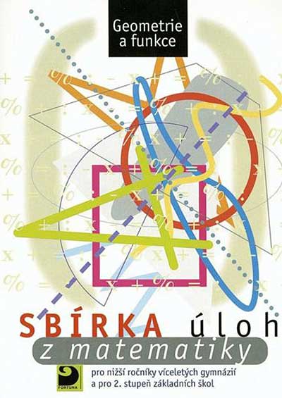 Sbírka úloh z matematiky pro 2. stupeň ZŠ – Geometrie a funkce
