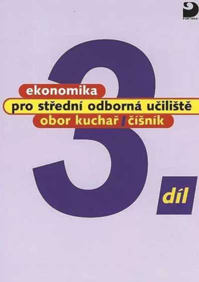 Ekonomika pro SOU 3.díl - Kuchař, číšník