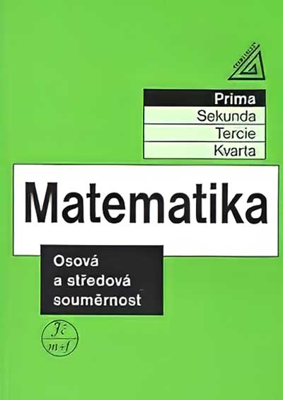Matematika Osová a středová souměrnost - Prima