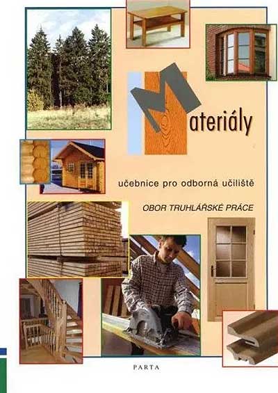 Materiály - obor Truhlářské práce (učebnice pro odborná učiliště)
