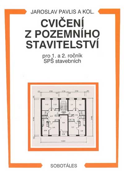 Cvičení z pozemního stavitelství pro 1. a 2. ročník