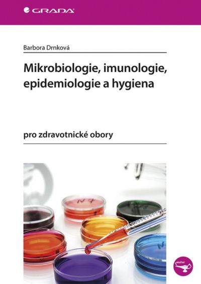 Mikrobiologie, imunologie, epidemiologie a hygiena