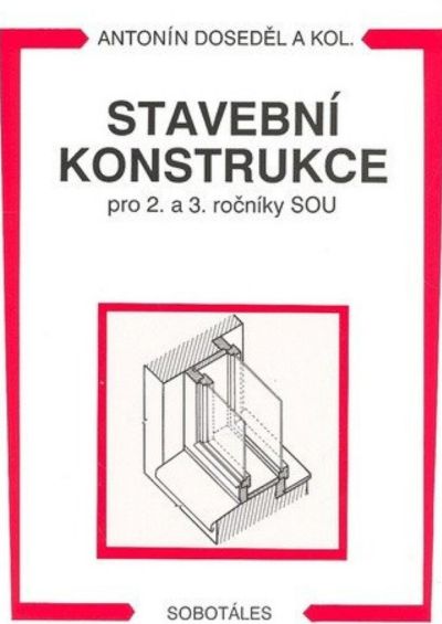 Stavební konstrukce pro 2. a 3. ročníky SOU