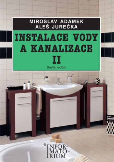 Instalace vody a kanalizace II pro 2. ročník UO Instalatér - 2. vydání