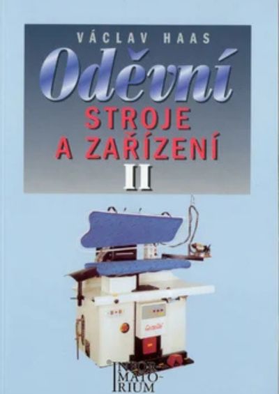 Oděvní stroje a zařízení II