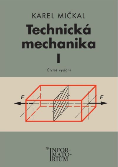 Technická mechanika I