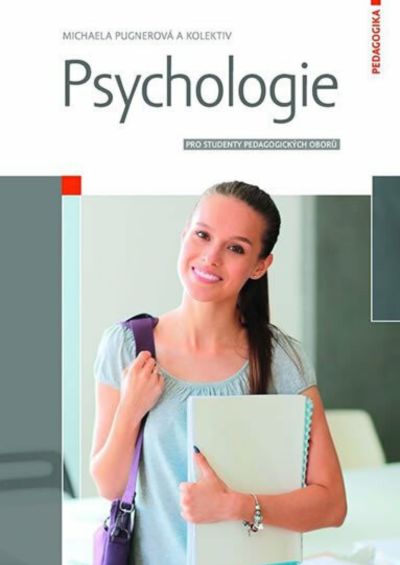 Psychologie Pro studenty pedagogických oborů