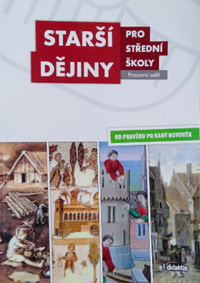 Starší dějiny pro střední školy Pracovní sešit