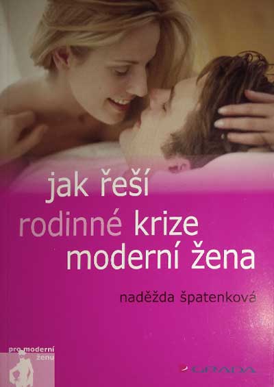 Jak řeší rodinné krize moderní žena