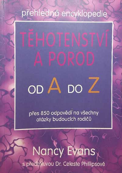 Těhotenství a porod od A do Z – přehledná encyklopedie